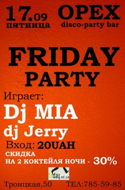 Friday Party with DJ MIA