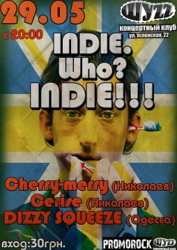 INDIE. Who? INDIE !!!