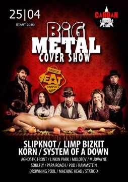 Big METAL cover show