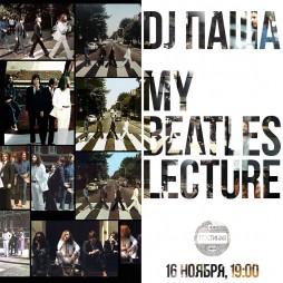 My Beatles Lecture  DJ 