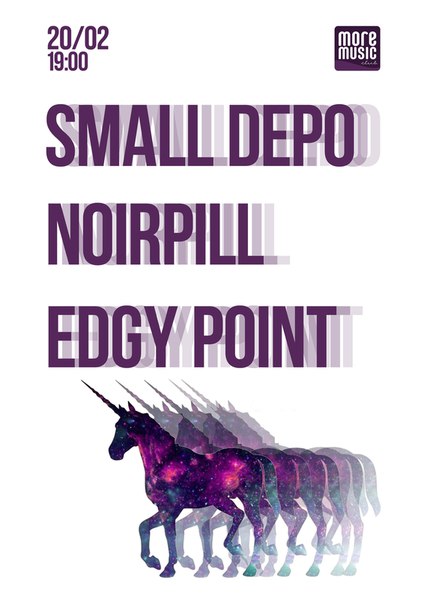    Small Depo, NoirPill, Edgy Point