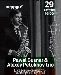 Pawel Gusnar & Alexey Petukhov trio