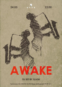 24/05 AWAKE  !