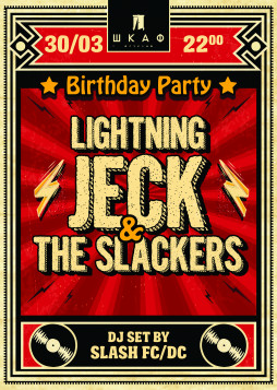 30/03 Birthday Party / Lightning Jeck & the Slackers  !