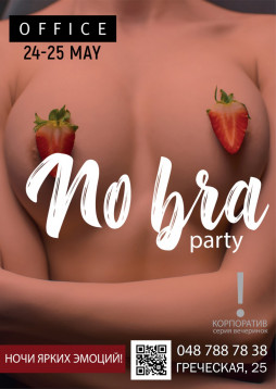 NO BRA party
