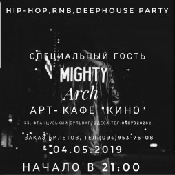  Mighty Arch, Hip-Hop,Deephouse Party