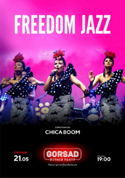 Freedom Jazz   Chica Boom